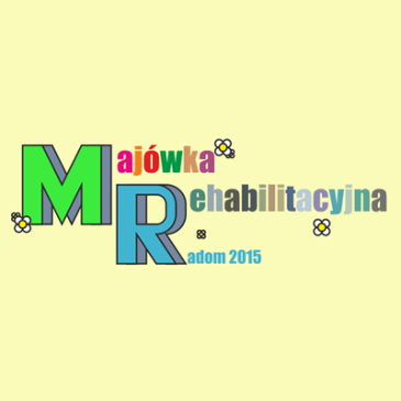 Majówka Rehabilitacyjna Radom 2015